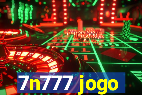 7n777 jogo